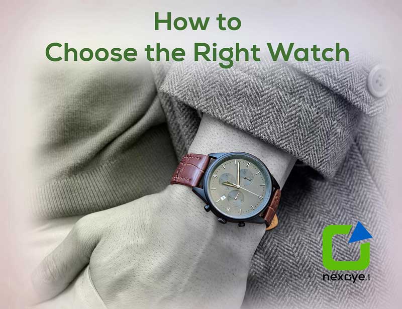 How to Choose the Right Watch, Wristwatch for Men Guide.