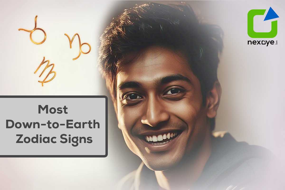 Most Down-to-Earth Zodiac Signs - Nexoye