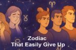 Zodiac That Easily Give Up – Emotional Signs That Quit Early
