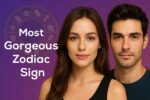 Most Gorgeous Zodiac Sign – Stunning Male and Female Faces Representing Beauty by Astrology.